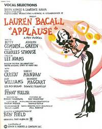 Item #031019 Vocal Selections from "Applause," A New Musical.; Joseph Kipness & Lawrence Kasha...