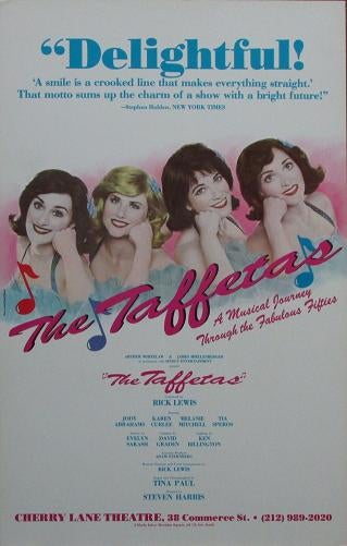 Item #031298 THE TAFFETAS: A Musical Journey Through the Fabulous Fifties--poster:; Starring Jody Abrahams, Karen Curlee, Melanie Mitchell, and Tia Speros. Jody Abrahams.