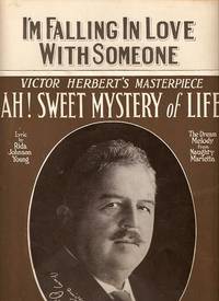 Item #031606 Sheet music (2) from this Broadway show. Songs: Ah! Sweet Mystery Of Life; I'm...