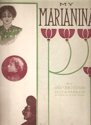 Item #032983 MY MARIANINA.; Words and Music by James Brockman. My Marianina.. sheet music