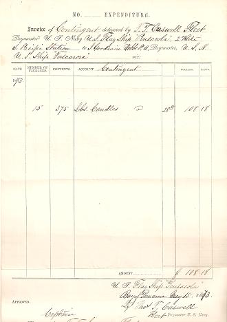 Item #034098 INVOICE DELIVERED BY THOMAS T. CASWELL, FLEET PAYMASTER, U.S. FLAGSHIP "PENSACOLA" TO I. GOODWIN HOBBS, PAYMASTER, U.S.S. "TUSCARORA":; Bay of Panama, May 15, 1873. U S. Navy.