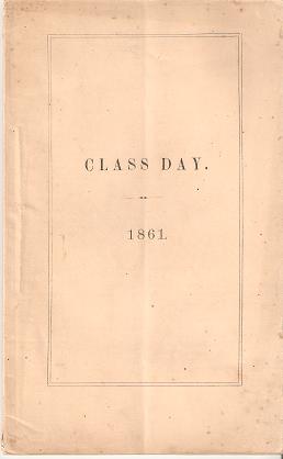 Item #034715 EXERCISES ON CLASS DAY, AT DARTMOUTH COLLEGE, TUESDAY, JULY 23, 1861. Dartmouth...