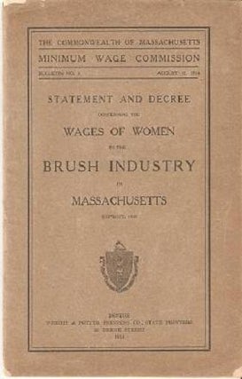 Item #034729 STATEMENT AND DECREE CONCERNING THE WAGES OF WOMEN IN THE BRUSH INDUSTRY IN...