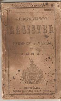 Item #034823 WALTON'S VERMONT REGISTER AND FARMERS' ALMANAC FOR 1854:; No. 37. Astronomical...