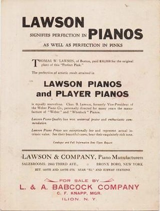 LAWSON PIANOS, THE PERFECTION OF PIANOS -- THE LAWSON CARNATION, THE PERFECTION OF PINKS:; Lawson signifieds perfection in Pianos as well as perfection in Pinks.