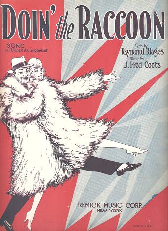 Item #035185 DOIN' THE RACCOON: Song with Ukulele Arrangement.; Lyric by Raymond Klages. Music by J. Fred Coots. Doin'.. sheet music.