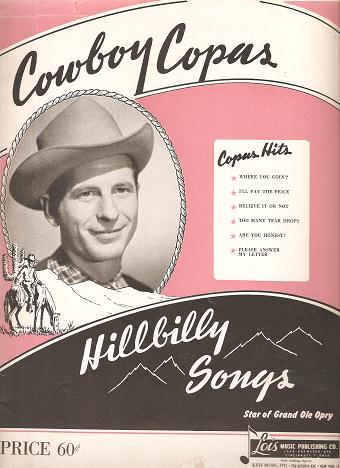 Item #035631 COWBOY COPAS--HILLBILLY SONGS. Cowboy Copas, Lloyd.