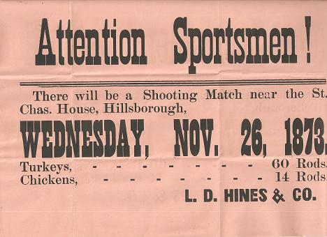 Item #035796 ATTENTION SPORTSMEN! THERE WILL BE A SHOOTING MATCH NEAR THE ST. CHAS. HOUSE, HILLSBOROUGH:; Wednesday, Nov. 26, 1873. Turkeys - 60 Rods. Chickens - 14 Rods. Hillsborough / Turkey Shoot broadside New Hampshire.