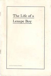 Item #035843 THE LIFE OF A LENAPE BOY:; By Jiskogo. M. R. Harrington