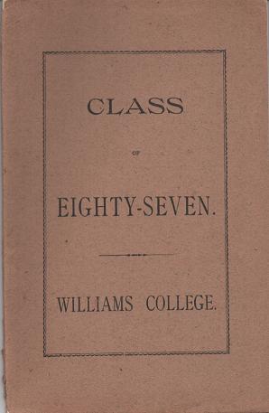 Item #036582 STATISTICS OF THE CLASS OF EIGHTY-SEVEN, WILLIAMS COLLEGE. Williams College.