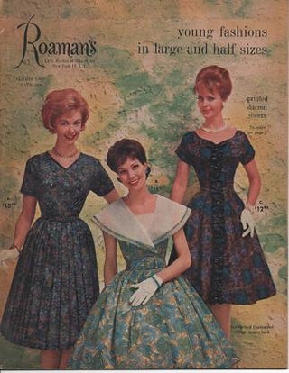 Item #036619 ROAMAN'S YOUNG FASHIONS IN LARGE AND HALF SIZES:; Summer 1962 Catalog. Evelyn Roaman
