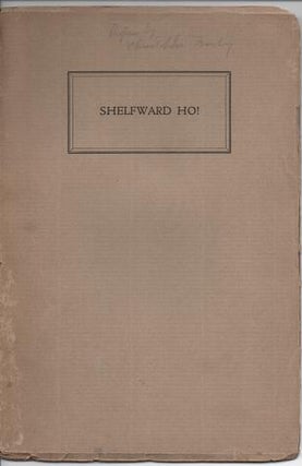 Item #036675 SHELFWARD HO! A Catalogue of Books from Thirteen University Presses:; With a...