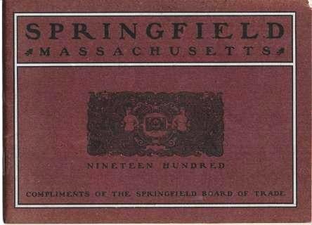 Item #036800 SPRINGFIELD, MASSACHUSETTS: NINETEEN HUNDRED. Springfield Massachusetts.