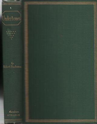 Item #036871 UNDERTONES; Second Edition, Enlarged and Revised. Robert Buchanan