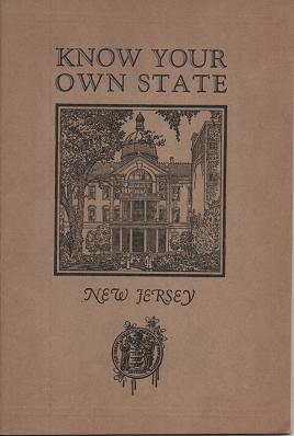 Item #036976 KNOW YOUR OWN STATE: NEW JERSEY. New Jersey.