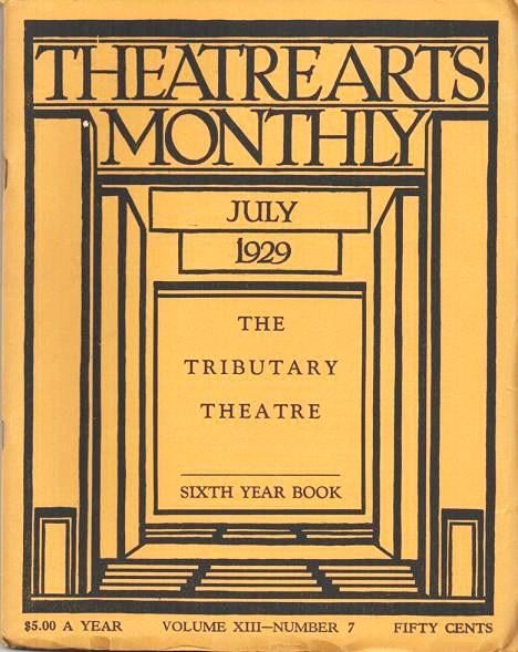 Item #037280 "A DOZEN RUBICONS: And the Next Step to National Cooperation" in Theatre Arts Monthly, Volume XIII, Number 7, July 1929. Kenneth Macgowan.