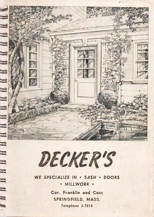 Item #037388 DECKER'S: WE SPECIALIZE IN SASH, DOORS, MILLWORK. Decker
