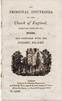 Item #037456 THE PRINCIPAL DOCTRINES OF THE CHURCH OF ENGLAND, EXTRACTED FROM HER OWN ARTICLES,...