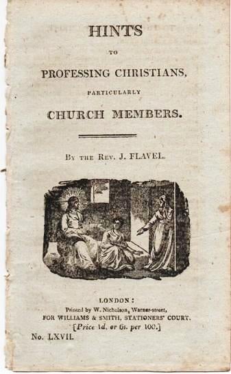 Item #037458 HINTS TO PROFESSING CHRISTIANS, PARTICULARLY CHURCH MEMBERS. John Flavel.