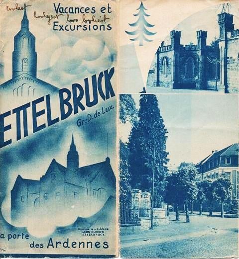 Item #037484 ETTELBRUCK: VACANCES ET EXCURSIONS -- La Porte des Ardennes. Gr.-D. de Lux. Ettelbruck Luxembourg.