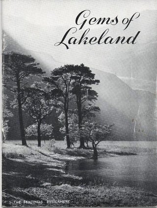 Item #037497 GEMS OF LAKELAND: Camera Studies of the Lake District.; Photographs by E.W....