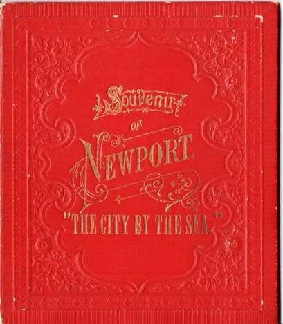 Item #037562 SOUVENIR OF NEWPORT: "THE CITY BY THE SEA" Newport Rhode Island.