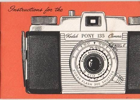 Item #037577 INSTRUCTIONS FOR THE KODAK PONY 135 CAMERA, MODEL C. Eastman Kodak Company.