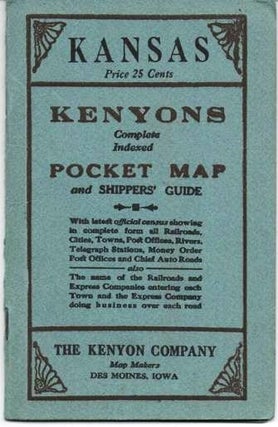 Item #037641 KANSAS: Kenyon's Complete, Indexed Pocket Map and Shippers' Guide; With latest...