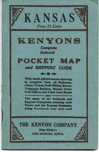 Item #037641 KANSAS: Kenyon's Complete, Indexed Pocket Map and Shippers' Guide; With latest official census, showing in complete form all Railroads, Cities, Towns, Post Offices, Rivers, Telegraph Stations, Money Order Post Offices, and chief Auto Roads. Also the name of the Railroads and Express Companies entering each Town and the Express Company doing business over each road. Kansas.