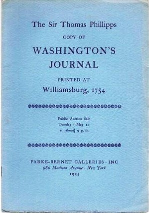 Item #038077 THE RARE FIRST PRINTED EDITION OF GEORGE WASHINGTON'S FIRST PRINTED WORK, FROM THE...