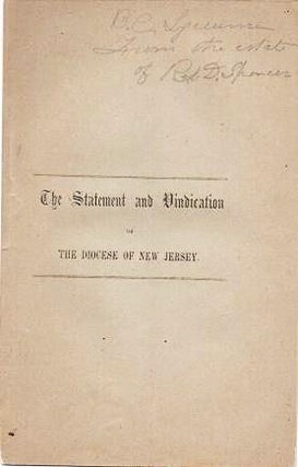 Item #038188 THE STATEMENT AND VINDICATION OF THE DIOCESE OF NEW JERSEY: With the Resolutions...
