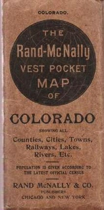 Item #038272 THE RAND-McNALLY VEST POCKET MAP OF COLORADO: Showing all Counties, Cities, Towns,...