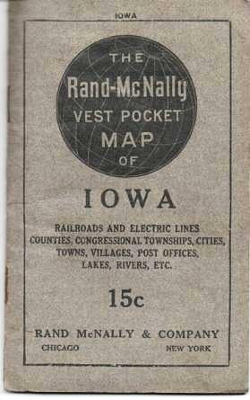 Item #038282 THE RAND-McNALLY VEST POCKET MAP OF IOWA: Railroads and Electric Lines, Counties, Congressional Townships, Cities, Towns, Villages, Post Offices, Lakes, Rivers, etc. [cover title]. Iowa.