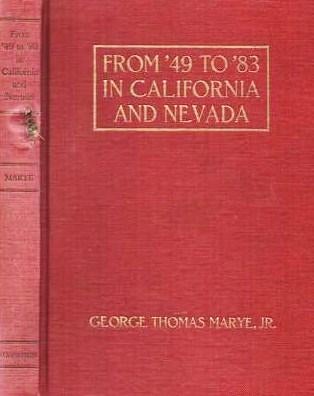 Item #038468 FROM '49 TO '88 IN CALIFORNIA AND NEVADA: Chapters from the Life of George Thomas...