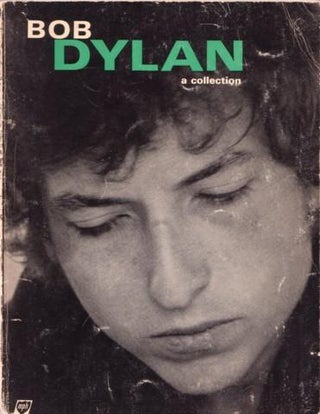 Item #038485 BOB DYLAN: A COLLECTION. Bob Dylan
