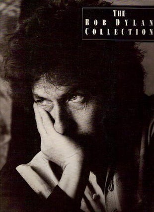 Item #038495 THE BOB DYLAN COLLECTION. Bob Dylan