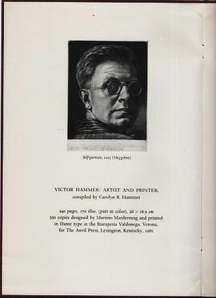 Item #038713 VICTOR HAMMER, ARTIST AND PRINTER [prospectus].; Compiled by Carolyn R. Hammer....