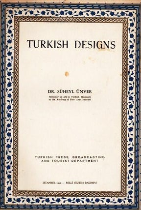 Item #038969 TURKISH DESIGNS. Suheyl Unver