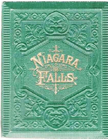 Item #038983 NIAGARA FALLS [cover title]. Niagara Falls New York.