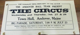 Item #039136 THE SAWDUST RING BROUGHT TO THE STAGE: THE ANDOVER BALL TEAM PRESENT "THE CIRCUS" -...