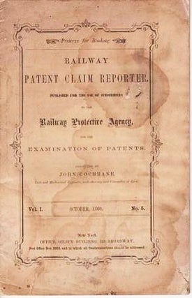 Item #039216 RAILWAY PATENT CLAIM REPORTER. Published for the Use of Subscribers to the Railway...
