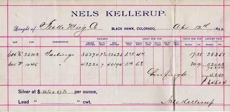 Item #039282 1892 SILVER ORE RECEIPT ON THE BILLHEAD OF NELS KELLERUP--BLACK HAWK, COLORADO. Black Hawk Colorado.