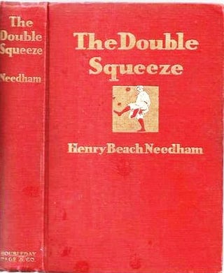 Item #039288 THE DOUBLE SQUEEZE. With an Introduction by Connie Mack. Illustrations by Arthur...