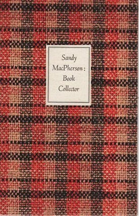 Item #039335 SANDY MacPHERSON, BOOK COLLECTOR. Newman Levy
