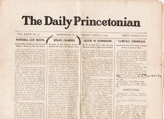 Item #039346 THE DAILY PRINCETONIAN, Vol. XXXIV, No 43, April 27, 1909. Princeton University