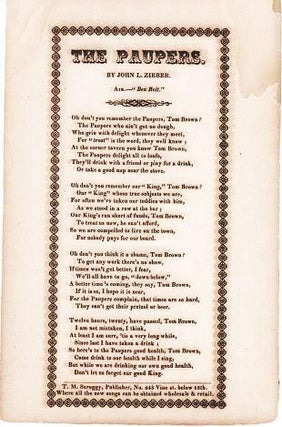 Item #039444 Song sheet: THE PAUPERS. By John L. Zieber. Air.--"Ben Bolt." Paupers