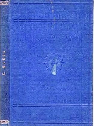 Item #039466 EMILY MARIA. A TRUE NARRATIVE.; By Rev. Samuel H. Elliot. Samuel H. Elliot