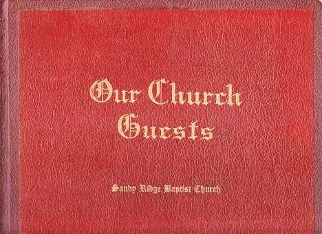 Item #039636 OUR CHURCH GUESTS [cover title]: Guest book of the Sandy Ridge American Baptist Church, presented by the Ever Ready Class, May 11, 1952. Stockton New Jersey.