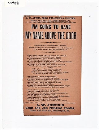 Item #039791 Song sheet: I'M GOING TO HAVE MY NAME ABOVE THE DOOR.; Copyrighted 1887 by Harding...