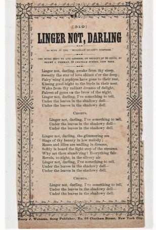 Item #039800 Song sheet: LINGER NOT, DARLING. As Sung in the "Mulligan Guard's Surprise." Linger Not.